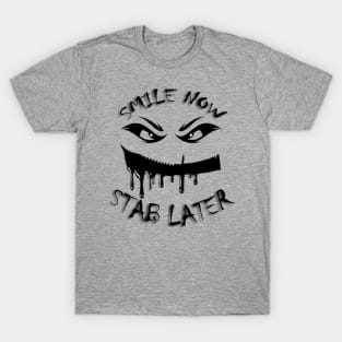 Smile Now T-Shirt